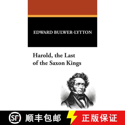 【3-4周达】精装 Harold, the Last of the Saxon Kings [9781434497628]