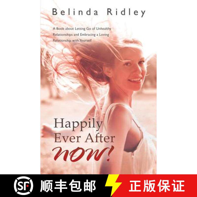 预订 Happily Ever After NOW!: 'A book about letting go of unhealthy relationships and embracing a lov... [9781452513072]