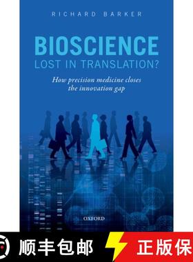 【3-4周达】Bioscience - Lost in Translation?: How Precision Medicine Closes the Innovation Gap [9780198737780]