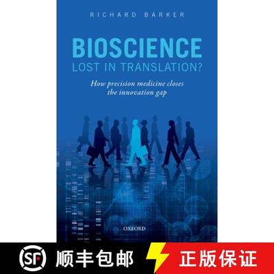 【3-4周达】Bioscience - Lost in Translation?: How Precision Medicine Closes the Innovation Gap [9780198737780]
