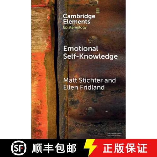 预订 精装 Emotional Self-Knowledge: How Affective Skills Reveal Our Values, Goals, Cares, and Concerns [9781009494564]