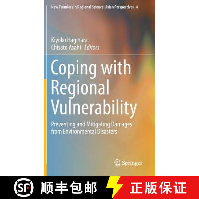 【3-4周达】Coping with Regional Vulnerability : Preventing and Mitigating Damages from Environmental ... [9784431551683]