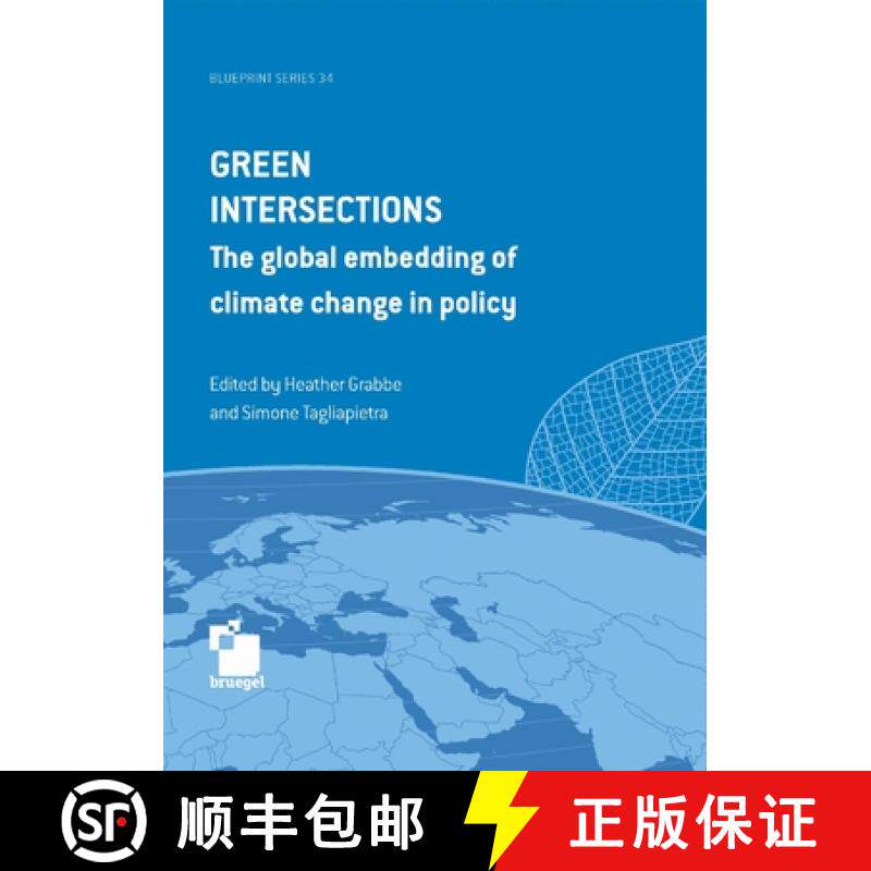 【3-4周达】Green intersections: the global embedding of climate change in policy [9789078910619]
