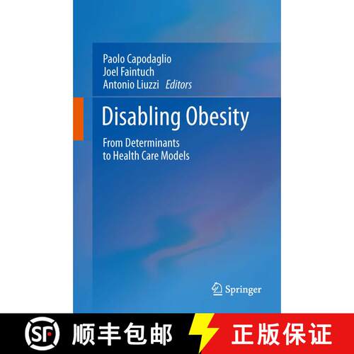 【3-4周达】Disabling Obesity : From Determinants to Health Care Models [9783642426506]