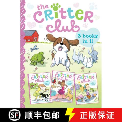 【3-4周达】The Critter Club: Amy and the Missing Puppy; All About Ellie; Liz Learns a Lesson (Bind-Up) [9781481427708]