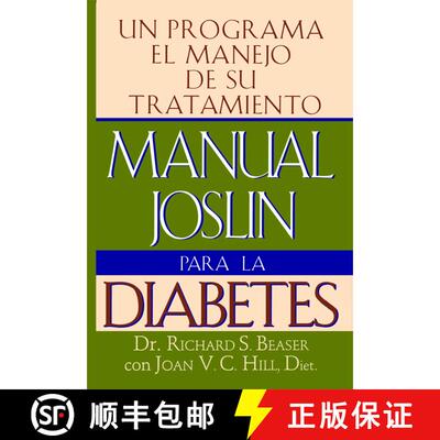 【3-4周达】Manual Joslin Para la Diabetes: Un Programa Para el Manejo de Su Tratamiento [9780684823874]