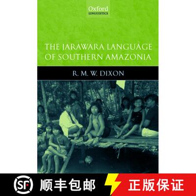 【3-4周达】The Jarawara Language of Southern Amazonia [9780199600694]