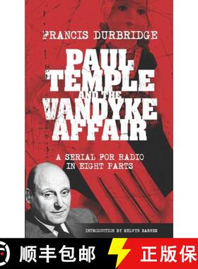 【3-4周达】Paul Temple and the Vandyke Affair (Scripts of the eight part radio serial) [9781912582952]