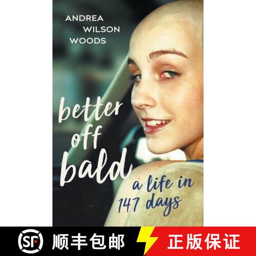 【3-4周达】Better Off Bald: A Life in 147 Days [9781544504599]