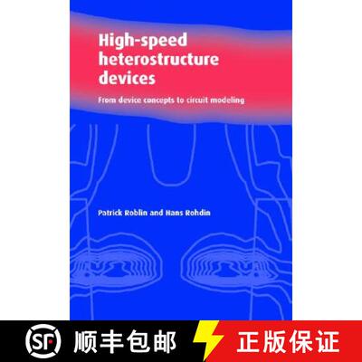 预订 精装 High-Speed Heterostructure Devices: From Device Concepts to Circuit Modeling [9780521781527]