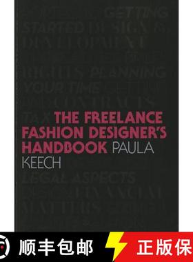 【3-4周达】The Freelance Fashion Designer'S Handbook [Wiley艺术] [9781444335064]