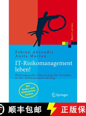【3-4周达】IT-Risikomanagement leben! : Wirkungsvolle Umsetzung für Projekte in der Softwareentwicklung [9783540300243]