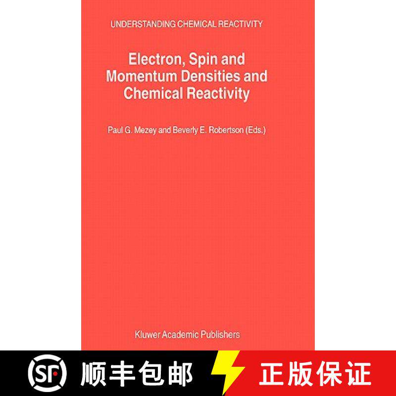 【3-4周达】Electron, Spin and Momentum Densities and Chemical Reactivity [9780792360858]