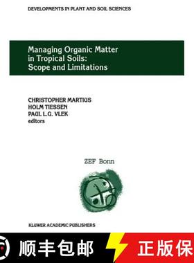 【3-4周达】Managing Organic Matter in Tropical Soils: Scope and Limitations: Proceedings of a Worksho... [9789048159475]