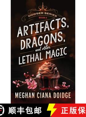 【3-4周达】Artifacts, Dragons, and Other Lethal Magic [9781927850398]