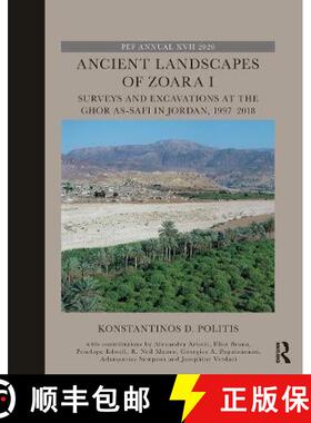 预订 Ancient Landscapes of Zoara I: Surveys and Excavations at the Ghor As-Safi in Jordan, 1997-2018 [9780367622817]