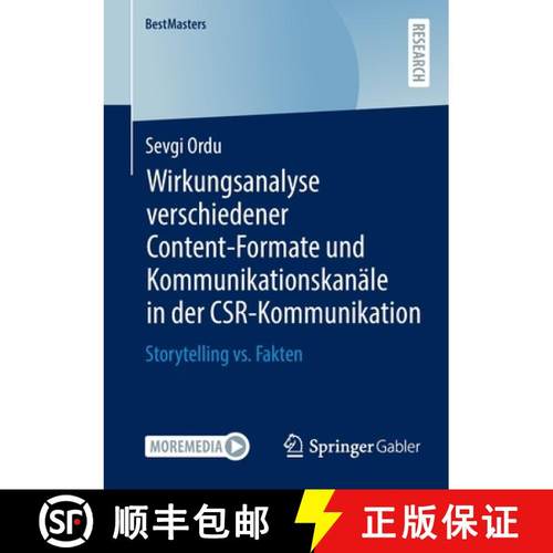 【3-4周达】Wirkungsanalyse verschiedener Content-Formate und Kommunikationskanäle in der CSR-Kommuni... [9783658360665]