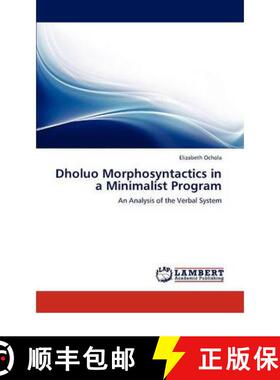 预订 Dholuo Morphosyntactics in a Minimalist Program [9783846599310]