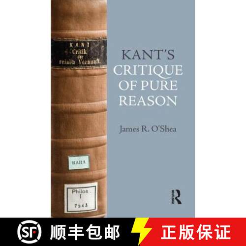 【3-4周达】精装 Kant's Critique of Pure Reason: An Introduction and Interpretation [9781844652785]