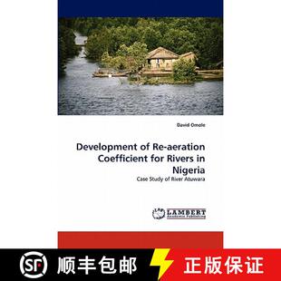 预订 Development of Re-aeration Coefficient for Rivers in Nigeria [9783844331776]