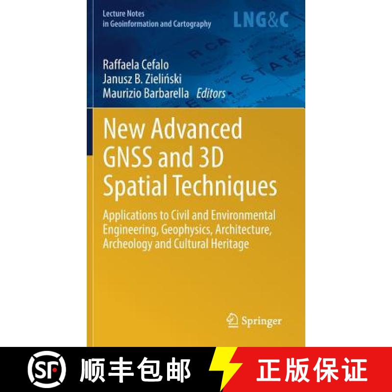 【3-4周达】New Advanced GNSS and 3D Spatial Techniques: Applications to Civil and Environmental Engin... [9783319562179]