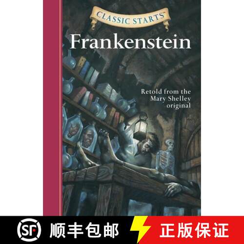【3-4周达】精装 Classic Starts (R): Frankenstein: Retold from the Mary Shelley Original [9781402726668]