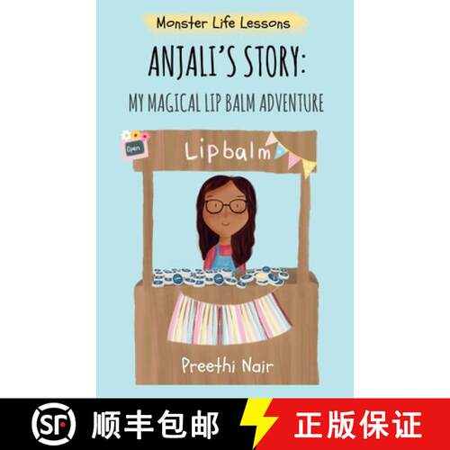 【3-4周达】Anjali's Story: My Magical Lip Balm Adventure: - Monster Life Lessons [9781998997206]