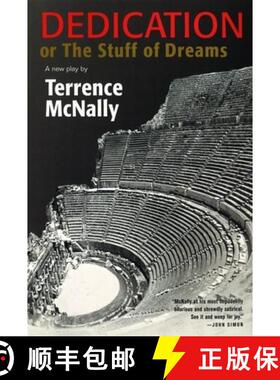 【3-4周达】Dedication or the Stuff of Dreams: A New Play [9780802142450]
