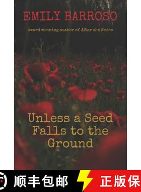 预订 Unless a Seed Falls to the Ground [9781909996038]