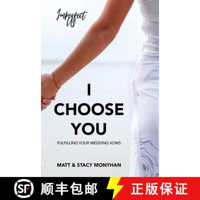 【3-4周达】I Choose You: Fulfilling Your Wedding Vows [9781716434136]