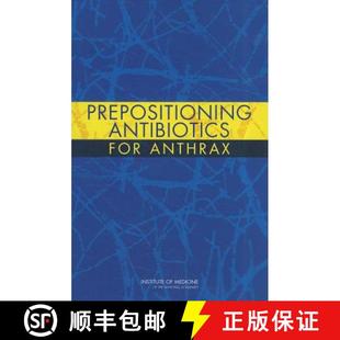 for Prepositioning Antibiotics 9780309218085 Anthrax 3周达