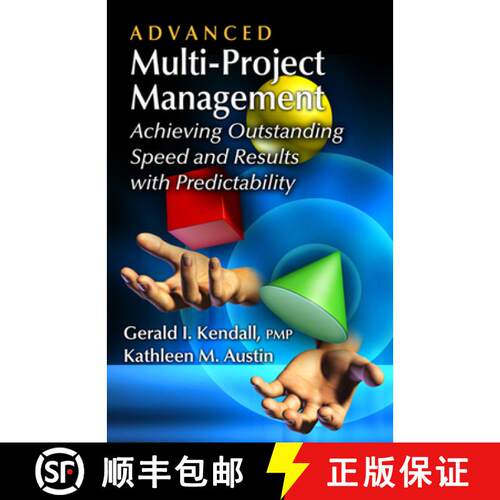 【3-4周达】精装 Advanced Multi–Project Management – Achieving Outstanding Speed and Results with Pr... [9781604270808]