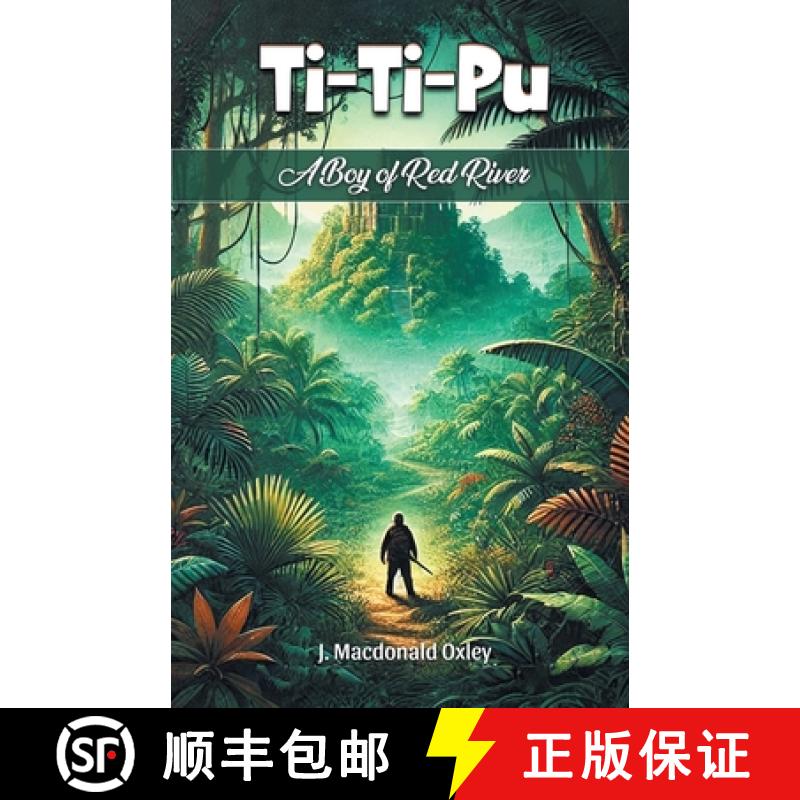 【2-3周达】Ti-Ti-PuA Boy of Red River (Edition2024) [9789369076109]