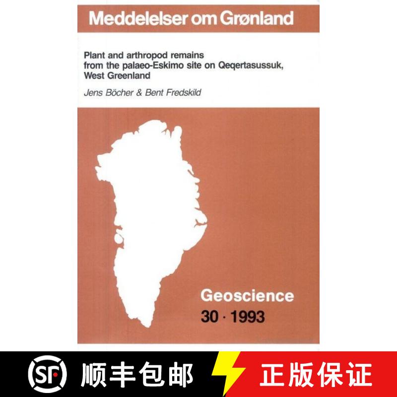 预订 Plant and Arthropod Remains from the Palaeo-Eskimo Site on Qeqertasussuk, West Greenland [9788763512206]