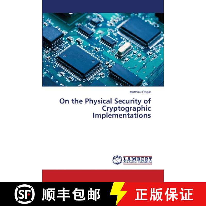 预订 On the Physical Security of Cryptographic Implementations [9783659263842]