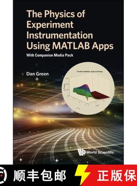 【3-4周达】Physics Of Experiment Instrumentation Using Matlab Apps, The: With Companion Media Pack [9789811232435]