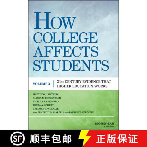 【3-4周达】How College Affects Students (Volume 3): 21St Century Evidence That Higher Education Works... [9781118462683]