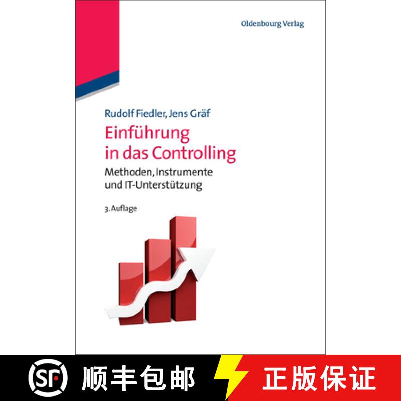 【3-4周达】Einführung in das Controlling：Methoden, Instrumente und DV-Unterstützung [9783486584332]