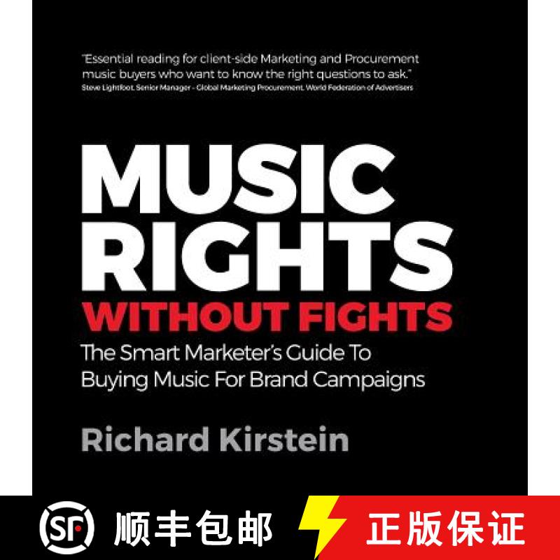 【3-4周达】Music Rights Without Fights: The Smart Marketer's Guide To Buying Music For Brand Campaigns [9781781331675]