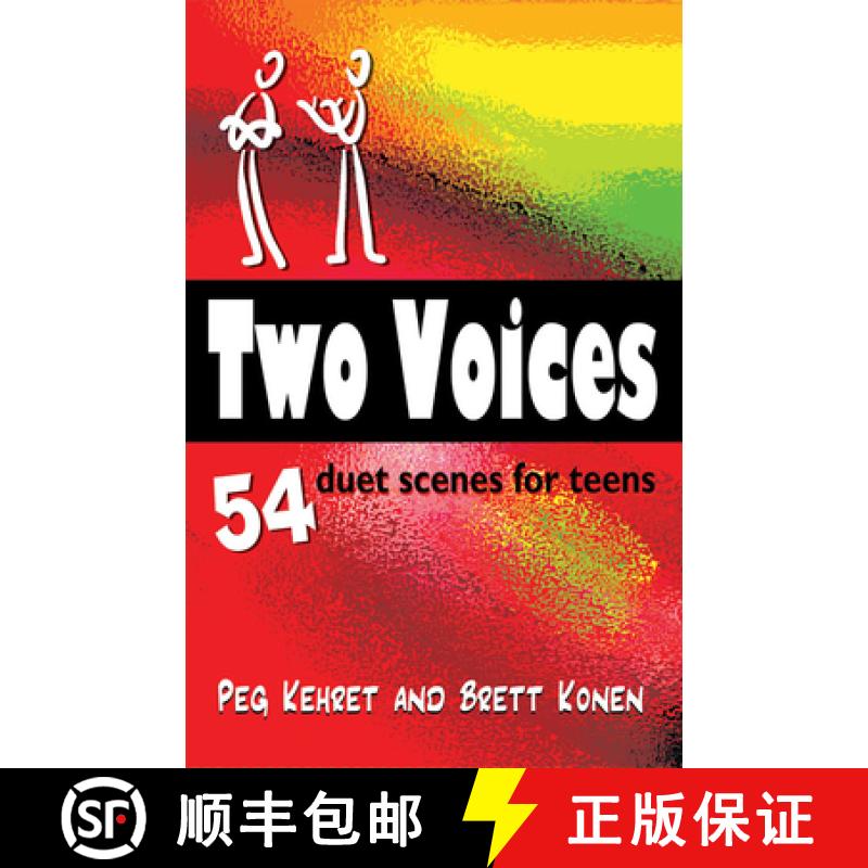 预订 Two Voices: 54 Duet Scenes for Teens: 54 Original Duet Scenes for Teens [9781566081962]