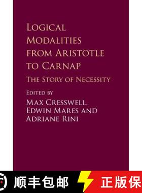 【3-4周达】Logical Modalities from Aristotle to Carnap: The Story of Necessity [9781107077881]