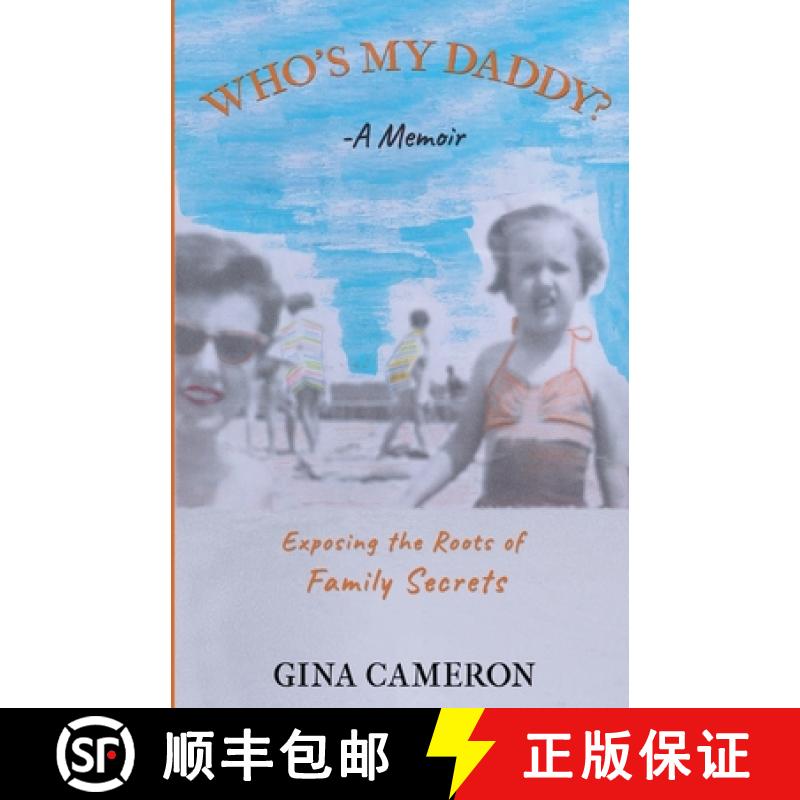 【2-3周达】Who's My Daddy?  : Exposing the Roots of Family Secrets [9798218353728]