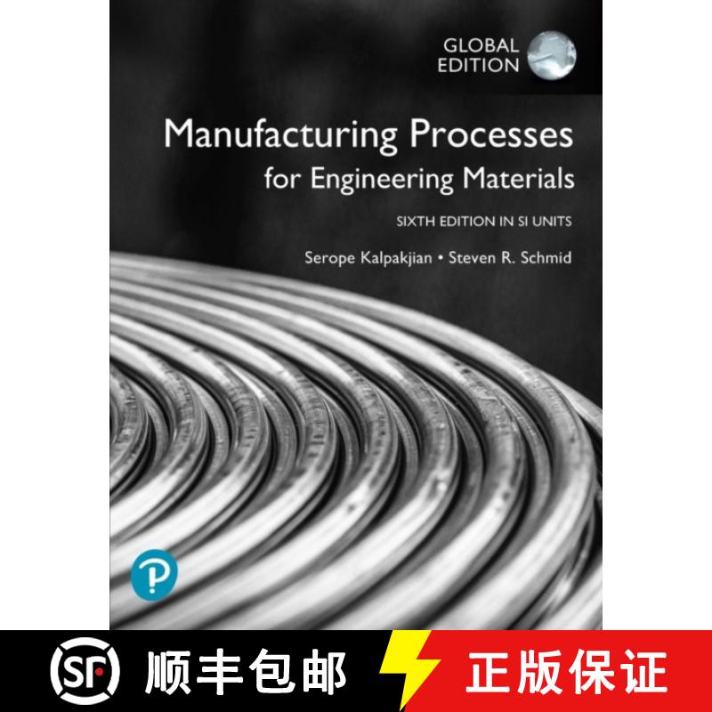 【3-4周达】Manufacturing Processes for Engineering Materials in SI Units [9781292254388]