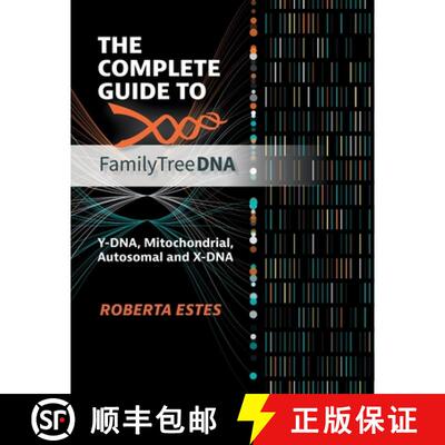 【3-4周达】The Complete Guide to Family Tree DNA: Y-DNA, Mitochondrial, Autosomal and X-DNA [9780806321400]