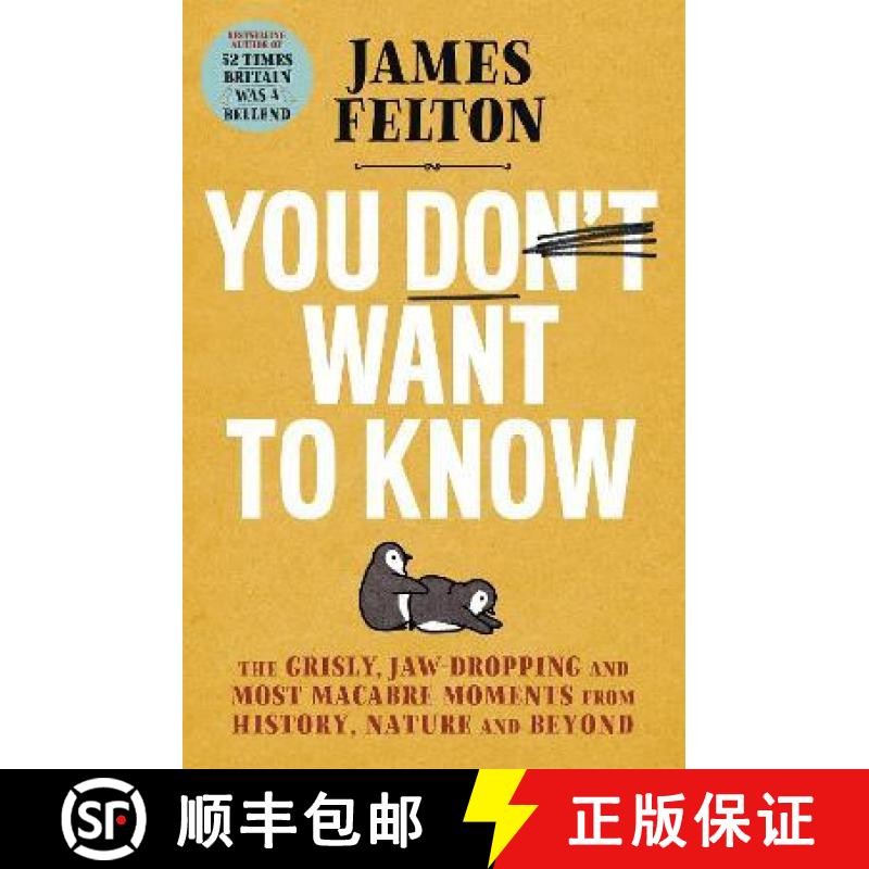 【3-4周达】You Don't Want to Know: The grisly, jaw-dropping and most macabre moments from history, na... [9780751580808]