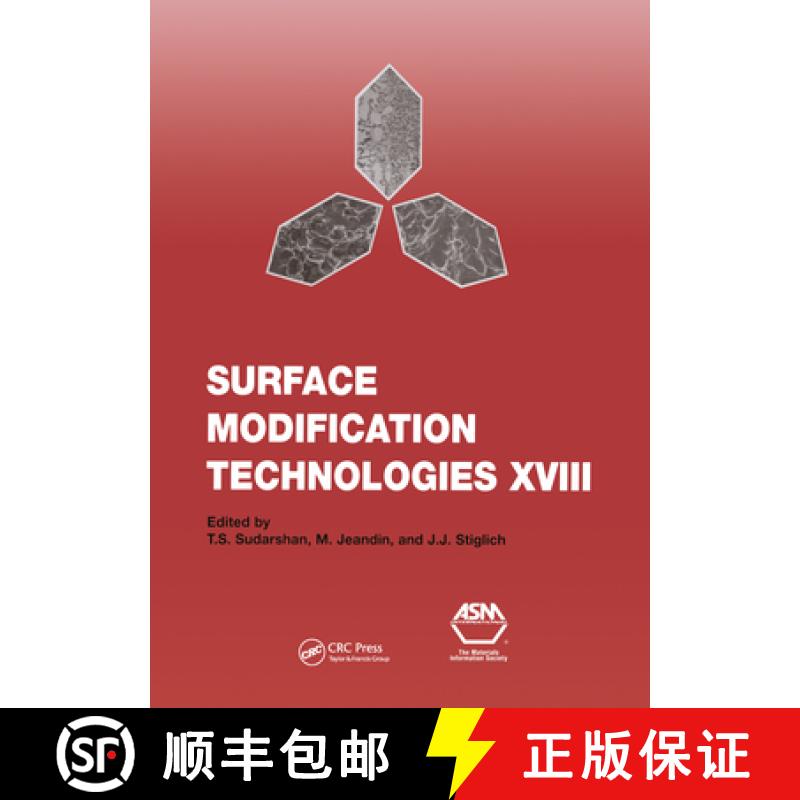 【3-4周达】Surface Modification Technologies XVIII: Proceedings of the Eighteenth International Confe... [9781904350231]