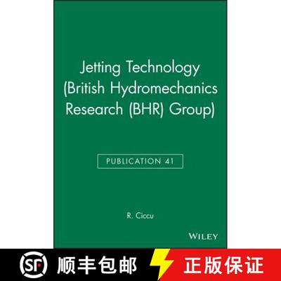 【3-4周达】Jetting Technology (Bhr Group Publication 41) [Wiley机械工程] [9781860582530]