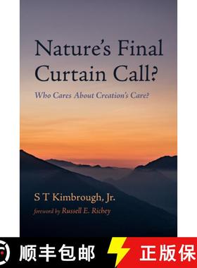 预订 Nature's Final Curtain Call?: Who Cares about Creation's Care? [9781666738117]