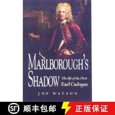 【3-4周达】Marlborough's Shadow: The Life of the First Earl Cadogan [9781844150083]