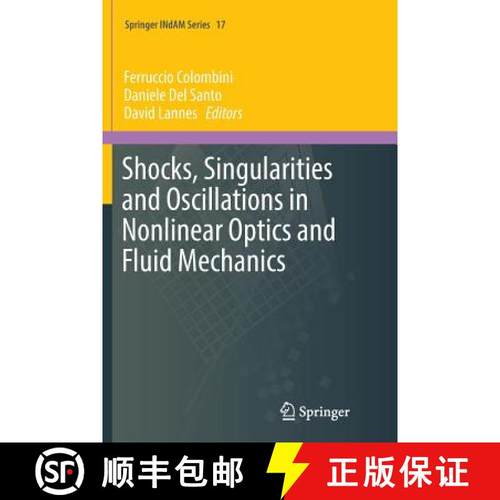 【3-4周达】Shocks, Singularities and Oscillations in Nonlinear Optics and Fluid Mechanics [9783319848044]